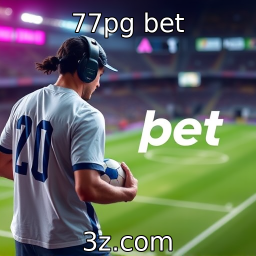 77pg bet | O impacto da cultura de streaming nos jogos e nas apostas